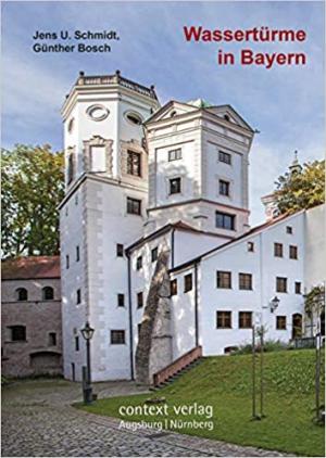 Cover: Wassertürme in Bayern