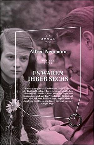 Cover: Es waren ihrer sechs. Roman