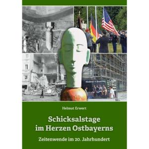 Cover: Schicksalstage im Herzen Ostbayerns