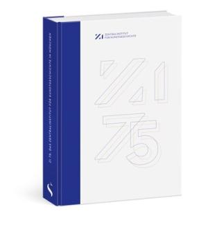 Cover: ZI 75: Das Zentralinstitut für Kunstgeschichte 1947-2022