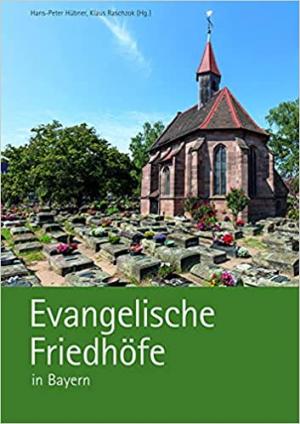 Cover: Evangelische Friedhöfe in Bayern