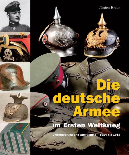 Cover: Die deutsche Armee im Ersten Weltkrieg