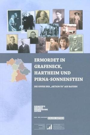 Cover: Ermordet in Grafeneck, Hartheim und Pirna-Sonnenstein