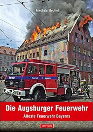 Die Augsburger Feuerwehr