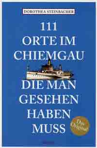München Buch 111 Orte im Chiemgau