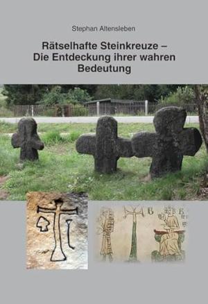 Cover: Rätselhafte Steinkreuze