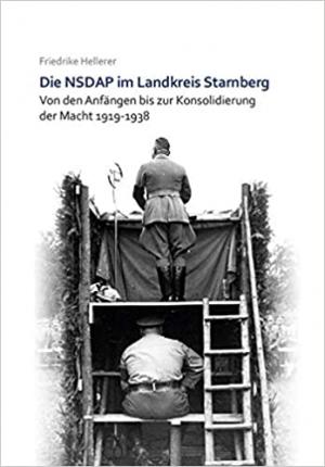 Cover: Die NSDAP im Landkreis Starnberg