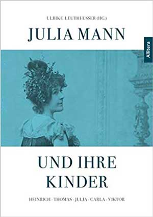 Julia Mann und ihre Kinder