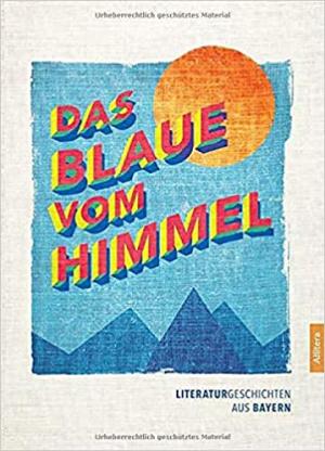 Cover: Das Blaue vom Himmel