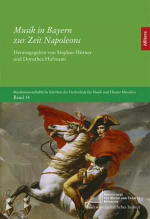 Cover: Musik in Bayern zur Zeit Napoleons