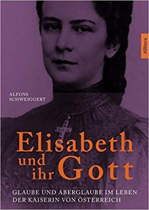 Cover: Elisabeth und ihr Gott