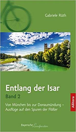 Cover: Entlang der Isar. Band 2