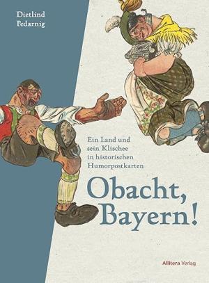 Cover: Obacht, Bayern! 