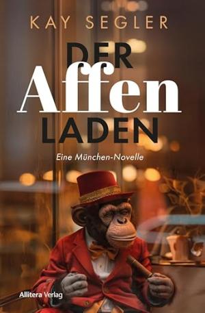 Cover: Der Affenladen: Eine München-Novelle