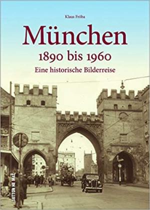 Cover: München 1890 bis 1960