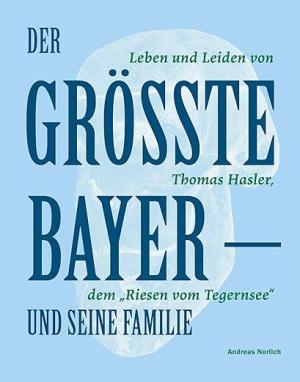 Cover: Der Größte Bayer und seine Familie