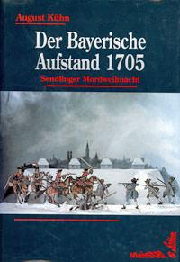 Cover: Der Bayerische Aufstand 1705