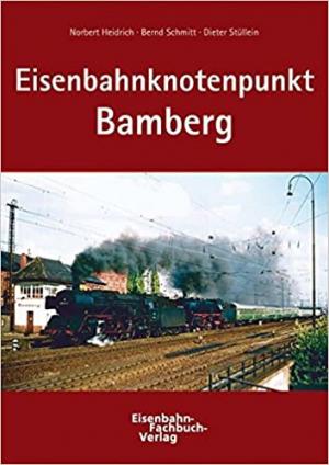 Cover: Eisenbahnknotenpunkt Bamberg
