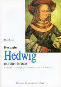 Cover: Herzogin Hedwig und ihr Hofstaat: