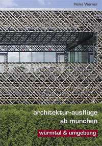 Cover: Architektur-Ausflüge ab München