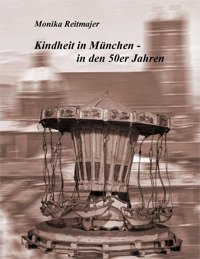 München Buch Kindheit in München - in den 50er Jahren