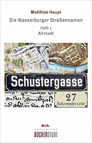 Cover: Die Wasserburger Strassennamen