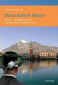 Cover: Dolce Italia in Bayern