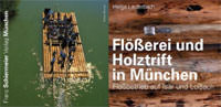 München Buch Flößerei und Holztrift in München
