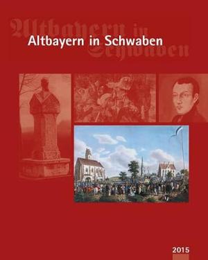  - Altbayern in Schwaben 2015