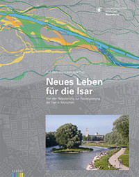 Cover: Neues Leben für die Isar