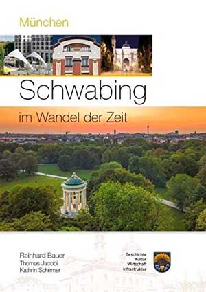 Cover: München - Schwabing im Wandel der Zeit