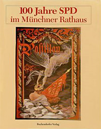 Cover: 100 Jahre SPD im Münchner Rathaus