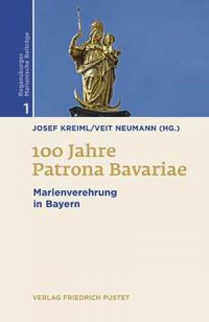 Cover: 100 Jahre Patrona Bavariae