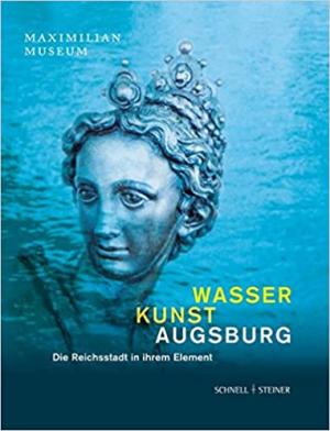 Cover: Wasser Kunst Augsburg