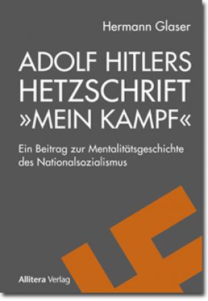 Cover: Adolf Hitlers Hetzschrift »Mein Kampf«