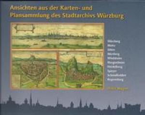 München Buch Ansichten aus der Karten- und Plansammlung des Stadtarchivs Würzburg