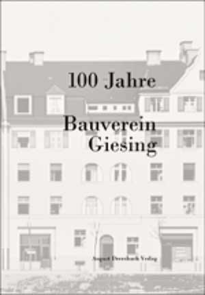 Cover: 100 Jahre Bauverein Giesing