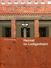 Heimat im Ledigenheim