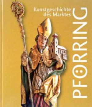 Cover: Kunstgeschichte des Marktes Pförring