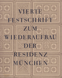 München Buch Vierte Festschrift zum Wiederaufbau der Residenz München