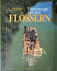 Cover: Unterwegs mit den Flössern