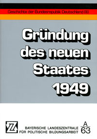 Cover: Gründung des neuen Staates 1949