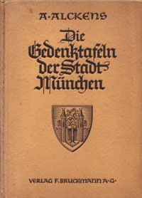 Cover: Die Gedenktafeln der Stadt München
