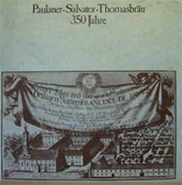 München Buch 350 Jahre Paulaner-Salvator-Thomasbräu AG : 1634 - 1984