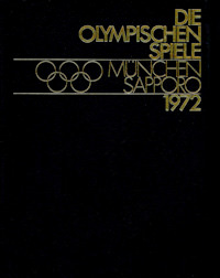 Cover: Die Olympischen Spiele 1972