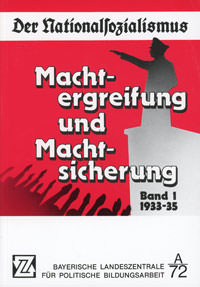 Cover: Machtergreifung und Machtsicherung 1933 - 1935