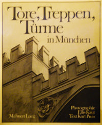 Cover: Tore, Treppen, Türme in München