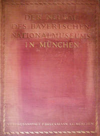 Cover: Der Neubau des Bayerischen Nationalmuseums in München