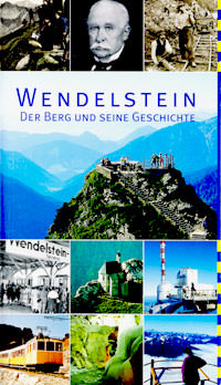 Cover: Wendelstein - der Berg und seine Geschichte