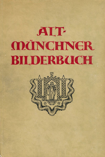 Cover: Alt-Münchner Bilderbuch